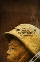 Moral Life Of Soldiers