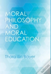 Moral Philosophy And Moral Education