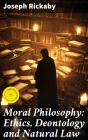 Moral Philosophy: Ethics, Deontology And Natural Law - Preview