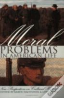 Moral Problems In American Life