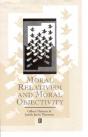 Moral Relativism And Moral Objectivity - Preview