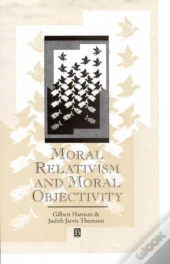 Moral Relativism And Moral Objectivity