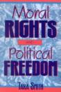 Moral Rights And Political Freedom - Preview