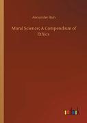 Moral Science; A Compendium Of Ethics