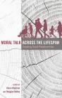 Moral Talk Across The Lifespan - Preview