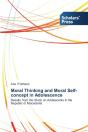 Moral Thinking And Moral Self-Concept In Adolescence - Preview