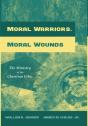 Moral Warriors, Moral Wounds - Preview
