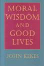 Moral Wisdom And Good Lives - Preview
