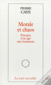 Morale Et Chaos