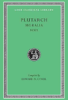 Moralia, Volume Xvi