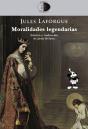 Moralidades Legendarias - Preview