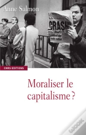 Moraliser Le Capitalisme ?