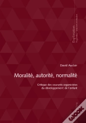 Moralité, Autorité, Normalité