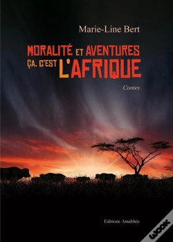 Capa do artigo Moralite Et Aventures Ca C Est L Afrique