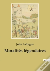 Moralités Légendaires