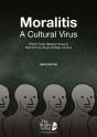 Moralitis, A Cultural Virus - Preview