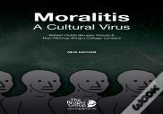 Moralitis, A Cultural Virus