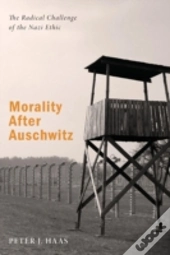 Morality After Auschwitz