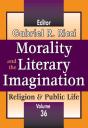 Morality And The Literary Imagination - Preview