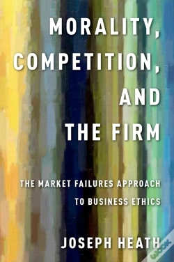 Capa do artigo Morality, Competition, And The Firm