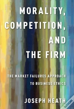Capa do artigo Morality, Competition, And The Firm
