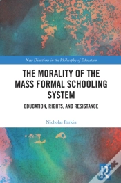 Capa do artigo Morality Of The Mass Formal Schooling System