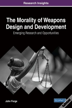 Capa do artigo Morality Of Weapons Design And Development: Emerging Research And Opportunities