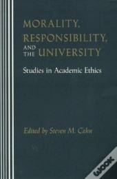 Morality, Responsibility, And The University