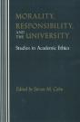 Morality, Responsibility, And The University - Preview