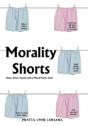 Morality Shorts - Preview