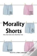 Morality Shorts