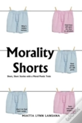 Morality Shorts