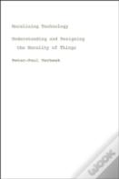 Moralizing Technology