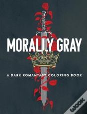 Capa do artigo Morally Gray: A Dark Romantasy Coloring Book