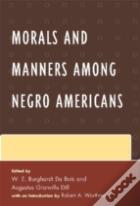 Morals And Manners Among Negro Americans