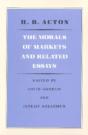 Morals Of Markets & Related Essays - Preview