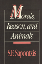 Morals, Reason, And Animals - Preview