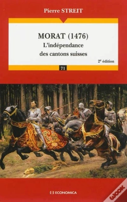 Capa do artigo Morat (1476) ; L'Indépendance Des Cantons Suisses (2e Édition)