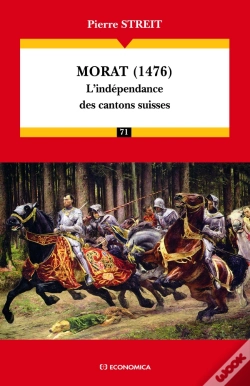 Capa do artigo Morat, 1476 ; L'Indépendance Des Cantons Suisses