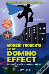 Morbid Thoughts And The Domino Effect