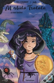 Capa do artigo Morbida Tralala : Le Train Fantôme