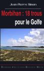 Morbihan : 18 Trous Pour Le Golfe - Preview
