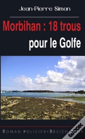 Capa do artigo Morbihan : 18 Trous Pour Le Golfe