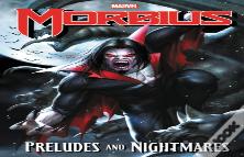 Morbius: Preludes And Nightmares