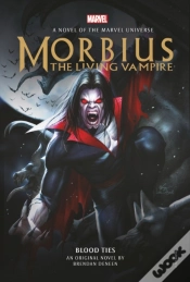 Capa do artigo Morbius: The Living Vampire - Blood Ties
