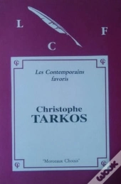 Morceaux Choisis De Christophe Tarkos
