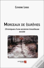 Capa do artigo Morceaux De (Sur)Vies : Chroniques D