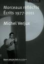 Morceaux Réfléchis ; Écrits 1977-2011 - Preview