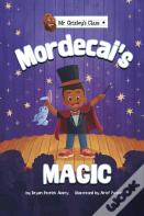 Mordecai'S Magic