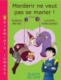 Morderir Ne Veut Pas Se Marier ! - Preview